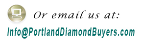 Email Portland Diamond Buyers 